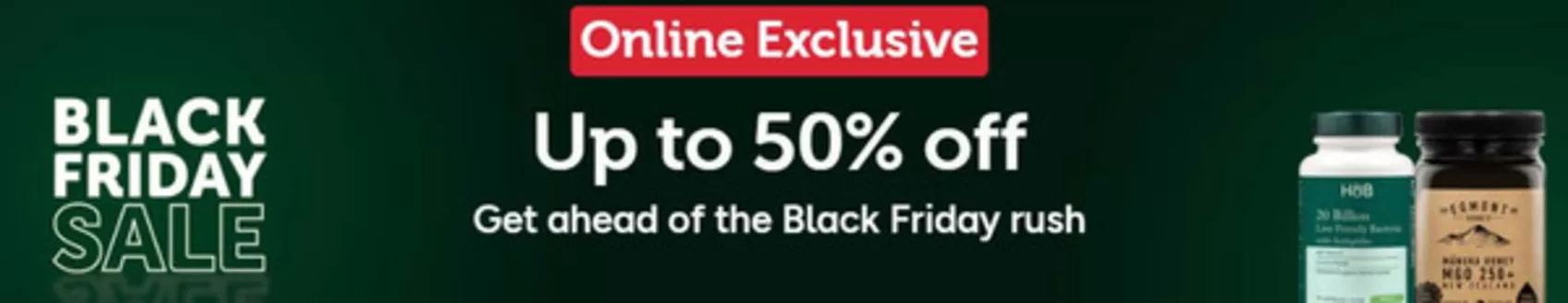 Holland & Barrett catalogue in Sheffield | Up To 50% Off Get Ahead Of The Black Friday Rush | 2025-11-26T00:00:00.000Z - 2025-11-30T00:00:00.000Z