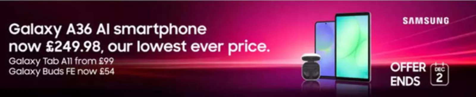 Argos catalogue in Brighton | Galaxy A36 Al Smartphone Now £249.98 Our Lowest Ever Price | 2025-11-27T00:00:00.000Z - 2025-12-02T00:00:00.000Z
