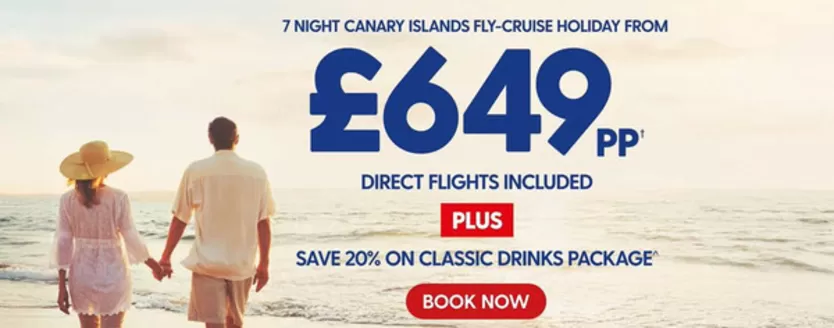 P&O Cruises catalogue in Dundee | 7 Night Canary Islands Fly-Cruise Holiday From £649 PP | 2025-12-11T00:00:00.000Z - 2025-12-29T00:00:00.000Z
