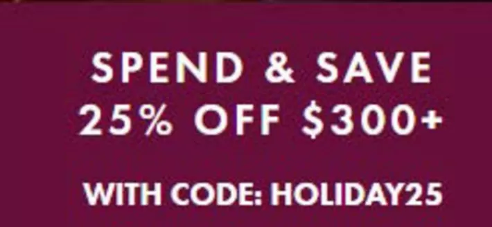 Ted Baker catalogue in Cirencester | Spend & Save 25% Off $300+ | 2025-12-12T00:00:00.000Z - 2025-12-18T00:00:00.000Z