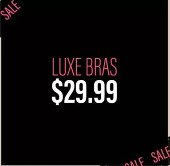 La Senza catalogue in Glasgow | Luxe Bars $29.99 | 2025-12-30T00:00:00.000Z - 2026-01-21T00:00:00.000Z
