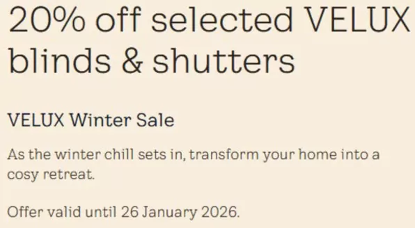 Velux catalogue in Tamworth | 20% Off Selected Velux Blinds & Shutters | 2026-01-23T00:00:00.000Z - 2026-01-26T00:00:00.000Z