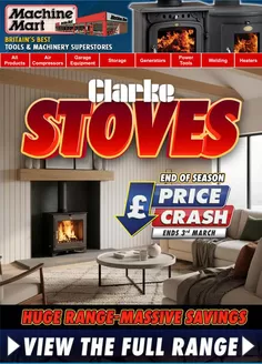 Machine Mart catalogue | Clarke Stoves` | 2026-02-18T00:00:00.000Z - 2026-03-03T00:00:00.000Z
