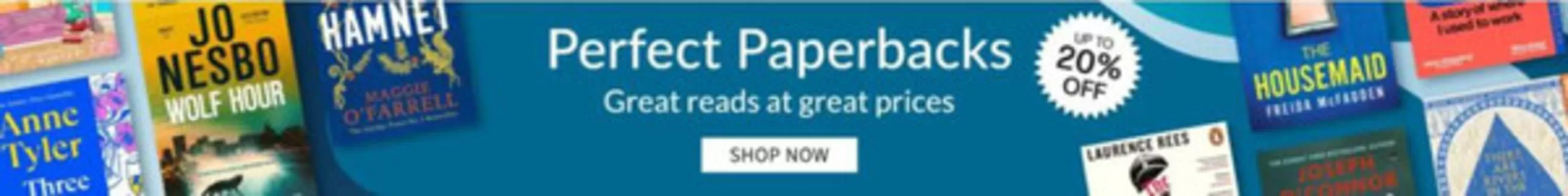 Waterstones Booksellers catalogue in Wallasey | Perfect Paperbacks | 2026-03-03T00:00:00.000Z - 2026-03-16T00:00:00.000Z