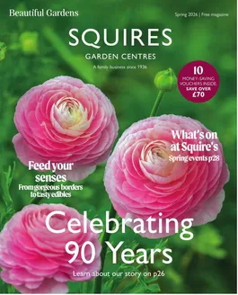 Squires Garden Centres catalogue in Kensington-Chelsea | Celebrating 30 Years | 2026-03-12T00:00:00.000Z - 2026-12-31T00:00:00.000Z