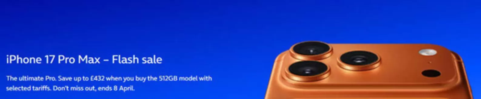 O2 catalogue in Oldham | iPhone 17 - Flash Sale | 2026-04-02T00:00:00.000Z - 2026-04-08T00:00:00.000Z