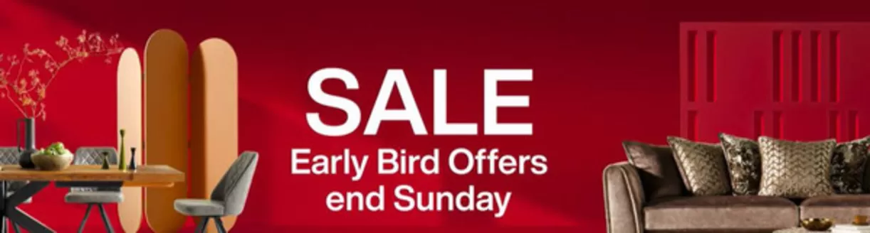 Furniture Village catalogue in Barnet | Sale Early Bird Offers End Sunday | 2026-04-15T00:00:00.000Z - 2026-04-26T00:00:00.000Z