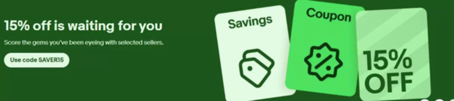 eBay catalogue | 15% Off Is Waiting For You | 2026-04-21T00:00:00.000Z - 2026-05-15T00:00:00.000Z