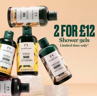 The Body Shop catalogue | 2 For £12 Shower Gels | 2026-05-19T00:00:00.000Z - 2026-05-28T00:00:00.000Z