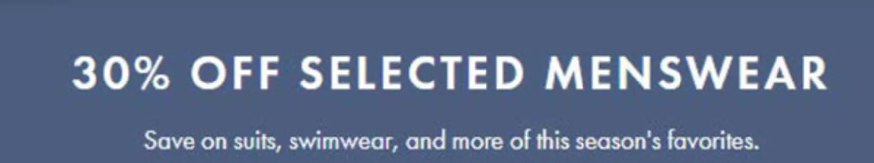 Ted Baker catalogue | 30% Off Selected Menswear | 2026-06-10T00:00:00.000Z - 2026-06-27T00:00:00.000Z