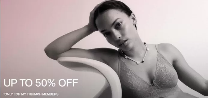 Triumph catalogue | Up To 50% Off | 2026-06-10T00:00:00.000Z - 2026-06-25T00:00:00.000Z