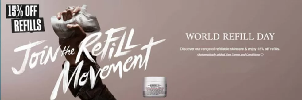 Kiehl's catalogue | World Refill Day | 2026-06-15T00:00:00.000Z - 2026-06-30T00:00:00.000Z