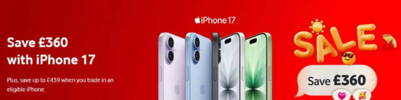 Vodafone catalogue in Aylesford | Save £360 With iPhone 17 | 2026-06-15T00:00:00.000Z - 2026-07-01T00:00:00.000Z