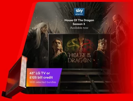 Virgin Media catalogue in Thurrock | House Of The Dragon | 2026-06-22T00:00:00.000Z - 2026-07-04T00:00:00.000Z