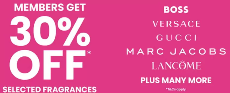 The Fragrance Shop catalogue in Ballynahinch | Members Get 30% Off * | 2026-07-08T00:00:00.000Z - 2026-07-20T00:00:00.000Z