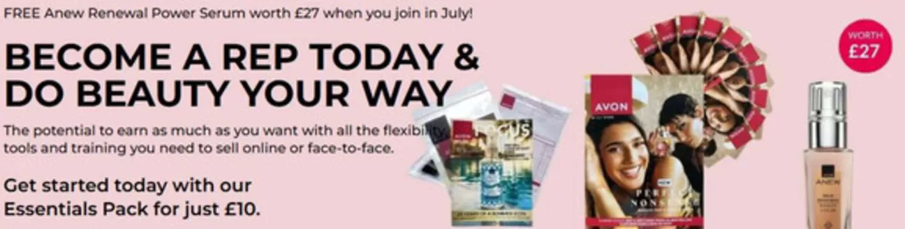 Avon catalogue in Malton | Become A Rep Today & Do Beauty Your WAY | 2026-07-09T00:00:00.000Z - 2026-07-31T00:00:00.000Z