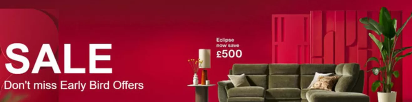 Furniture Village catalogue | Sale Don't Miss Early Bird Offers | 2026-07-10T00:00:00.000Z - 2026-07-27T00:00:00.000Z