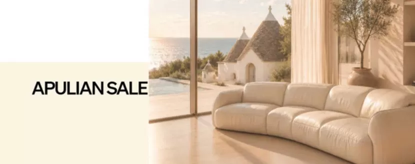 Natuzzi catalogue | Apulian Sale | 2026-07-22T00:00:00.000Z - 2026-07-31T00:00:00.000Z