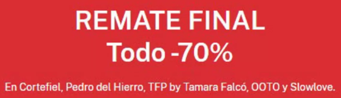 Cortefiel catalogue | Remate Final Todo -70% | 2026-08-06T00:00:00.000Z - 2026-08-17T00:00:00.000Z
