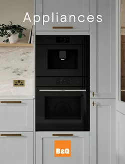 B&Q catalogue in Southampton | Appliances | 2026-08-07T00:00:00.000Z - 2026-12-31T00:00:00.000Z