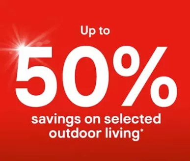 B&Q catalogue in Southampton | Up To 50% Savings On Selected Outdoor Living | 2026-08-07T00:00:00.000Z - 2026-08-21T00:00:00.000Z