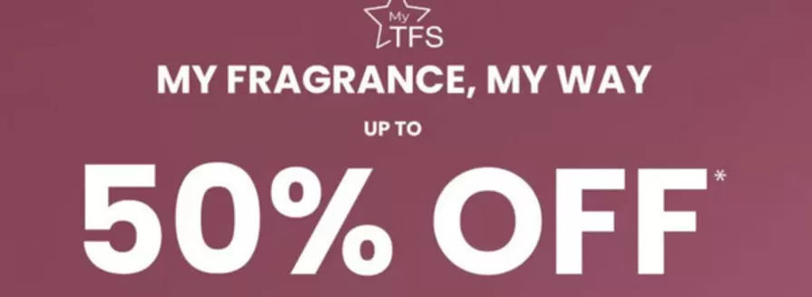 The Fragrance Shop catalogue | My Fragrance , My Way Up To 50% Off | 2026-09-09T00:00:00.000Z - 2026-09-28T00:00:00.000Z