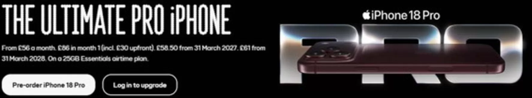 EE catalogue | THe Ultimate Pro iPhone! | 2026-09-16T00:00:00.000Z - 2028-03-31T00:00:00.000Z
