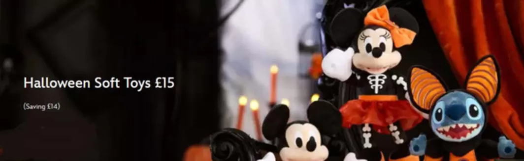 Disney Store catalogue in Forest Row | Halloween Soft Toys £15 | 2026-09-18T00:00:00.000Z - 2026-10-04T00:00:00.000Z