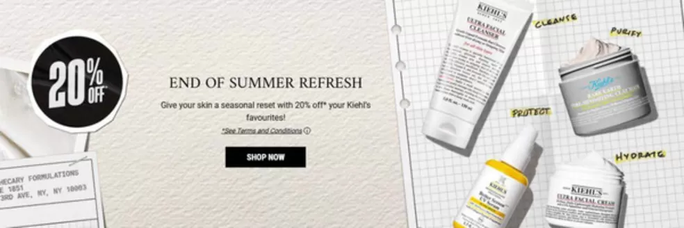Kiehl's catalogue in Cardiff | End Of Summer Refresh | 2026-09-21T00:00:00.000Z - 2026-09-28T00:00:00.000Z