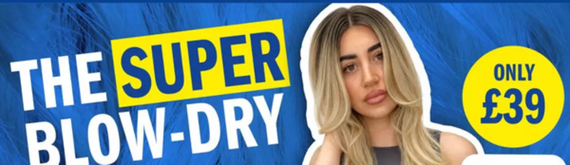 SuperCuts catalogue in Cardiff | The Super Blow-Dry ! | 2026-09-21T00:00:00.000Z - 2026-10-07T00:00:00.000Z