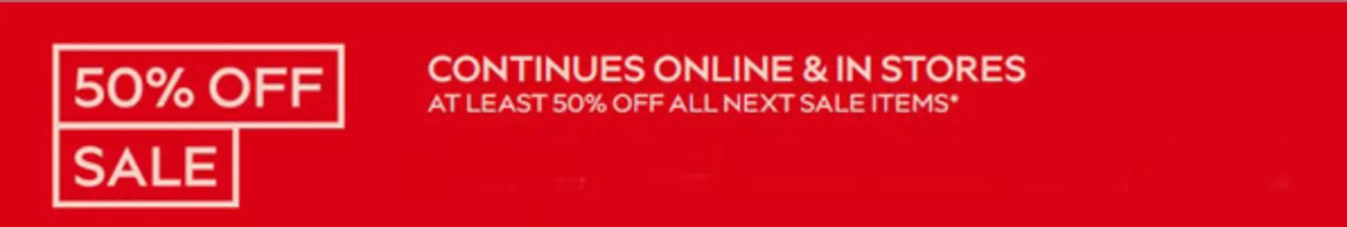 Next catalogue | 50% Off Sale | 2026-09-22T00:00:00.000Z - 2026-10-12T00:00:00.000Z