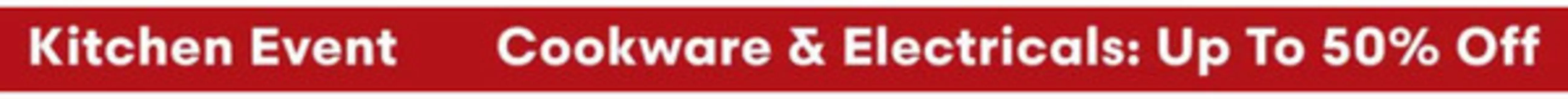 Robert Dyas catalogue | Kitchen Event Cookware & Electrials : Up To 50% Off | 2026-09-25T00:00:00.000Z - 2026-10-12T00:00:00.000Z