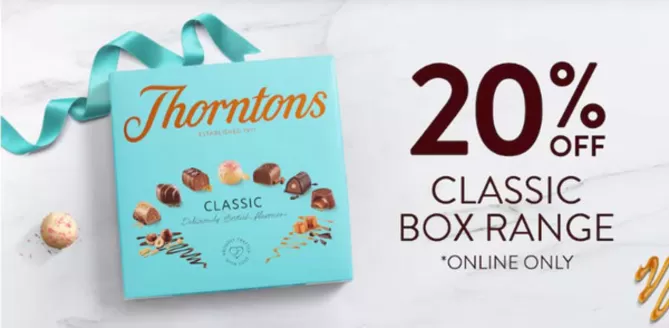 Thorntons catalogue in Oswestry | 20% Off Classic Box Range | 2026-10-02T00:00:00.000Z - 2026-10-22T00:00:00.000Z