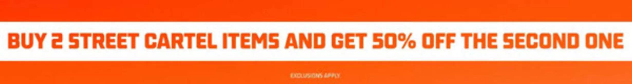 Foot Locker catalogue in Sunbury | Buy 2 Street Cartel Items And Get 50% Off The Second One | 2026-10-16T00:00:00.000Z - 2026-10-31T00:00:00.000Z