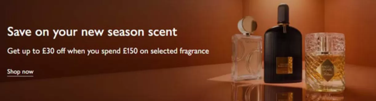 John Lewis catalogue | Save On Your New Season Scent | 2026-10-20T00:00:00.000Z - 2026-10-29T00:00:00.000Z