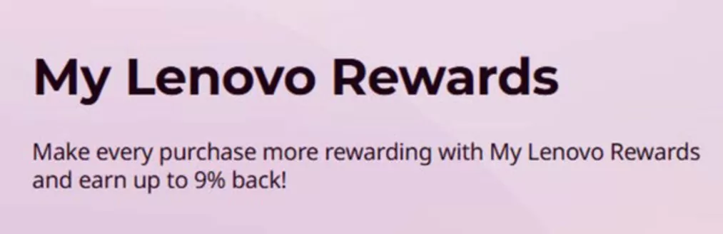 Lenovo catalogue | My Lenovo Rewards!!! | 2026-10-23T00:00:00.000Z - 2026-11-10T00:00:00.000Z
