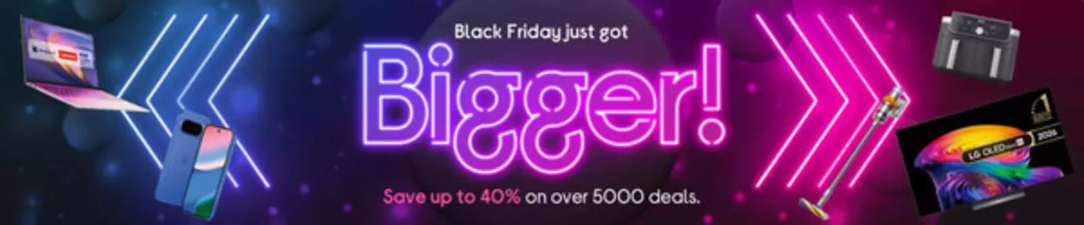 Currys catalogue in Long Stratton | Bigger!  | 2026-10-28T00:00:00.000Z - 2026-11-30T00:00:00.000Z