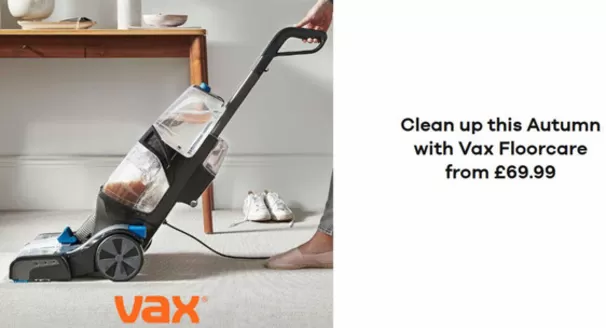 JD Williams catalogue in Cheshunt | Clean Up This Autumn With Vax Floorcare From £69.99 | 2026-10-30T00:00:00.000Z - 2026-11-19T00:00:00.000Z