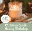 Frosts Garden Centres catalogue in Whitefield | Christmas Candle Making Workshop | 2026-08-20T00:00:00.000Z - 2026-09-01T00:00:00.000Z