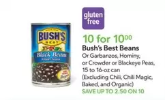 bush's best - Best Beans Or Garbanzos, Hominy, or Crowder or Blackeye Peas