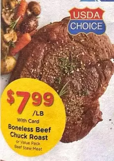 Boneless Beef Chuck Roast or Value Pack Beef Stew Meat
