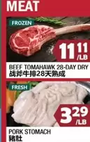 Frozen - BEEF TOMAHAWK 28-DAY DRY, PORK STOMACH