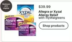 Allegra -  or Xyzal Allergy Relief