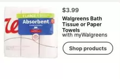 Bath Tissue or Paper Towels