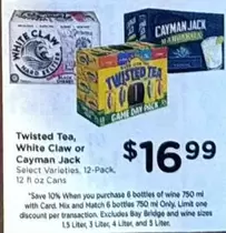 Twisted Tea, White Claw or Cayman Jack