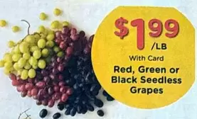 Red, Green or Black Seedless Grapes