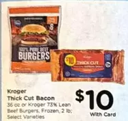 Frozen - Thick Cut Bacon, 73% Lean Beef Burgers