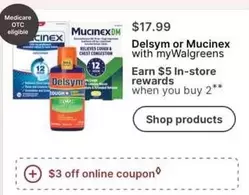 Mucinex - Delsym or