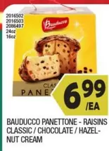 Bauducco - PANETTONE - RAISINS CLASSIC / CHOCOLATE / HAZEL-NUT CREAM