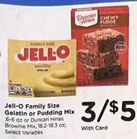 Jell-O - Gelatin or Pudding Mix, Brownie Mix